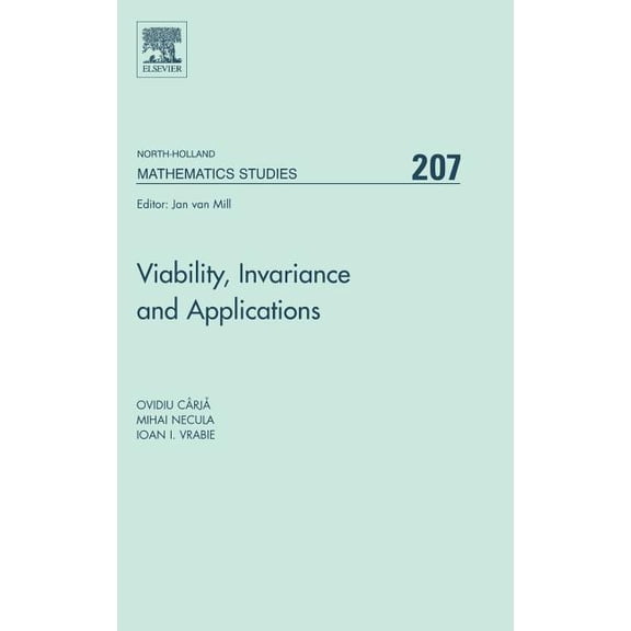 North-Holland Mathematics Studies Viability, Invariance and Applications: Volume 207, Book 207, (Hardcover)