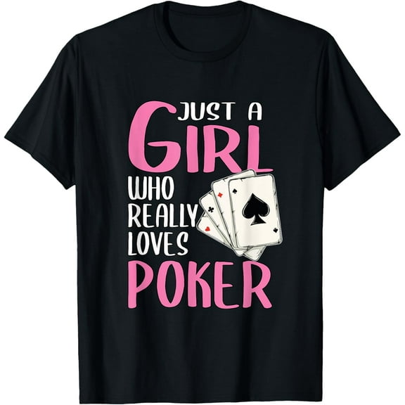 Playful Comfort Tee - Womens Poker Player Gift Just A Girl Who Really Loves Poker T-Shirt