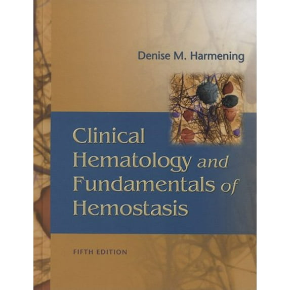 Pre-Owned Clinical Hematology and Fundamentals of Hemostasis (Hardcover) 0803617321 9780803617322