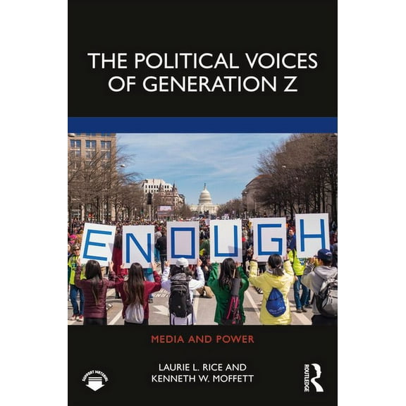 Media and Power The Political Voices of Generation Z, (Paperback)