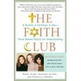 thumbnail image 2 of Le Club de Foi: Musulman, Chrétien, Juif--Trois Femmes à la Recherche de la Compréhension, 2 of 2