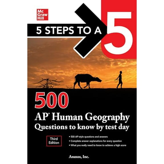 Pre-Owned 5 Steps to a 5: 500 AP Human Geography Questions to Know by Test Day, Third Edition (Paperback) 126045973X 9781260459739