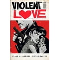 thumbnail image 1 of Pre-Owned Violent Love Volume 2: Hearts on Fire (Paperback) 1534304789 9781534304789, 1 of 1