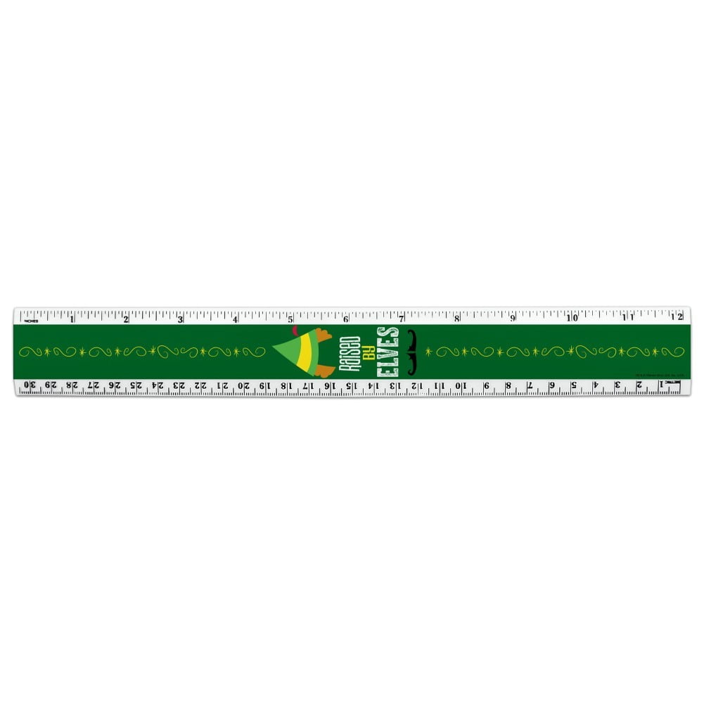 Elf Movie Raised by Elves 12 Inch Standard and Metric Plastic Ruler