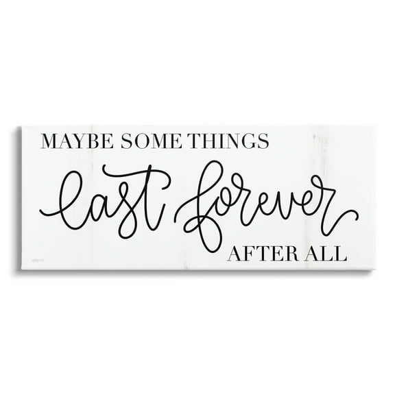 Stupell Industries Some Things Last Forever Inspirational Text Phrase Canvas Wall Art, 24 x 10, Design by Imperfect Dust