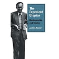 thumbnail image 1 of Pre-Owned The Expedient Utopian, (Paperback), 1 of 1
