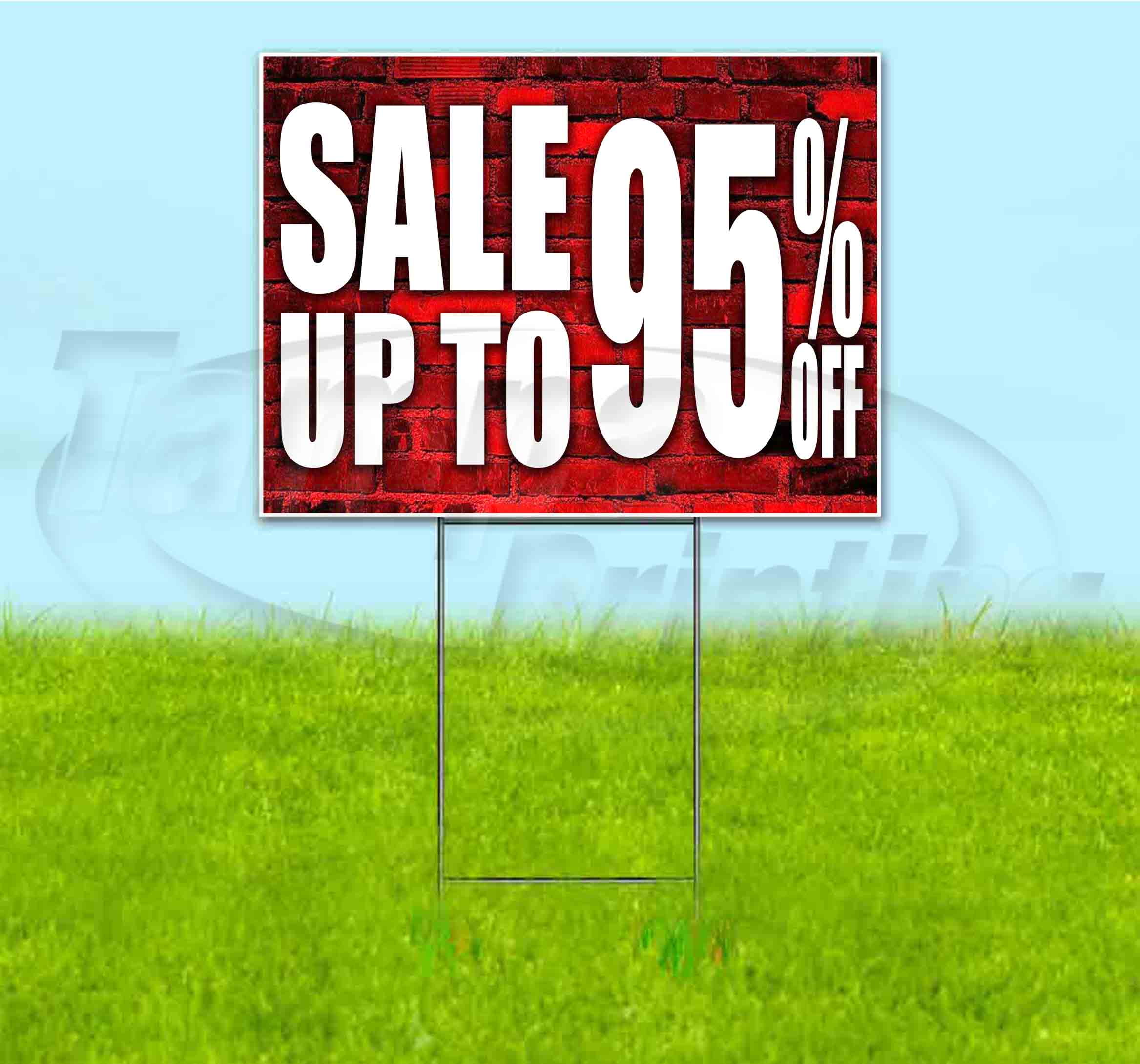 Sale Up To 95% Off (18" x 24") Yard Sign, Includes Metal Step Stake