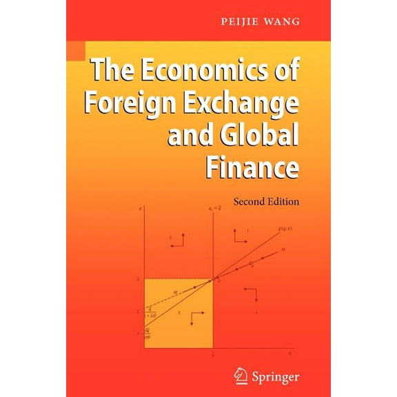 The Economics of Foreign Exchange and Global Finance, (Paperback)