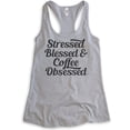 thumbnail image 1 of Stressed Blessed & Coffee Obsessed Tank Top, Ladies Racerback Tank Top, Funny Coffee Tank, Heather Gray, Medium, 1 of 3