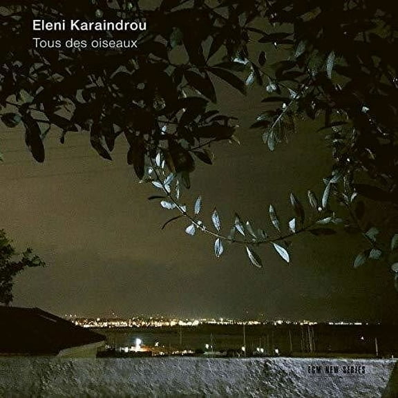 Eleni Karaindrou - Tous Des Oiseaux - Classical - CD