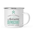 thumbnail image 1 of Koyal Wholesale Stainless Steel Campfire Coffee Mug, This is What an Awesome Democrat Looks Like, 1 of 4