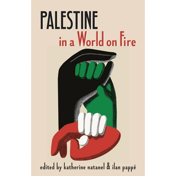 Palestine in a World on Fire, (Paperback)
