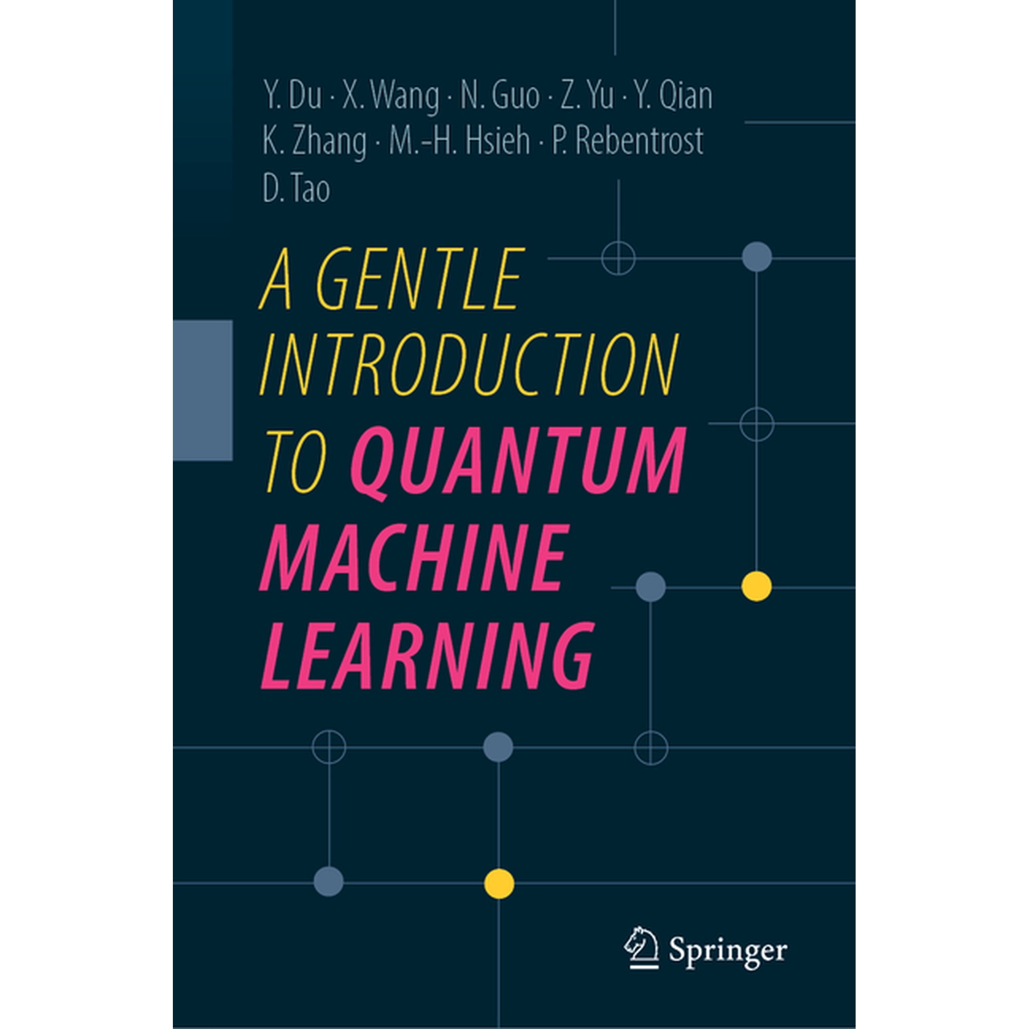 A Gentle Introduction to Quantum Machine Learning (Hardcover)