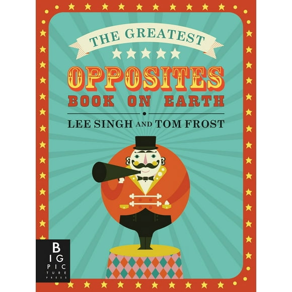 Pre-Owned The Greatest Opposites Book on Earth (Board book) 0763695548 9780763695545