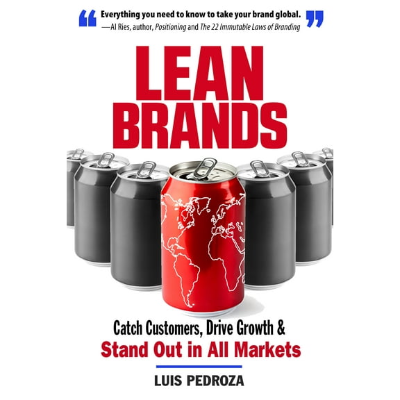 Lean Brands : Catch Customers, Drive Growth, and Stand Out in All Markets (Paperback)