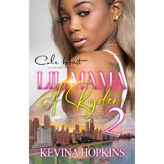 Lil Mama A Ryder 2: A Chicago Love Story: Finale, (Paperback)