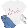 thumbnail image 2 of Xiaoxatg Womens T Shirts,Bridal Party Shirt for Women - Wedding Party Print Tee for Bridesmaids and Bride White S, 2 of 4