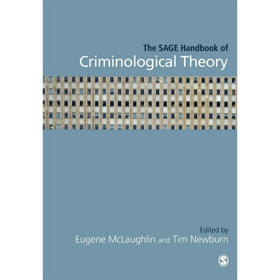 The SAGE Handbook of Criminological Theory, (Paperback)