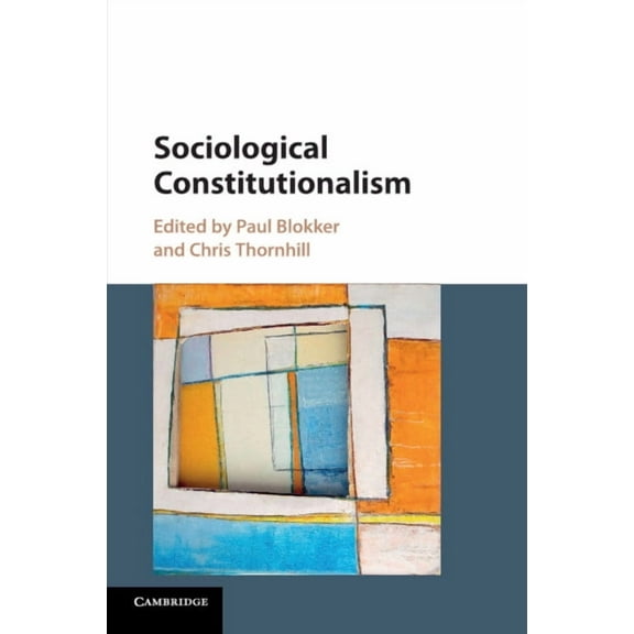 Sociological Constitutionalism, (Paperback)