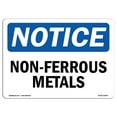 thumbnail image 1 of SignMission OS-NS-A-1218-L-15060 12 x 18 in. OSHA Notice Sign - Non-Ferrous Metals, 1 of 1