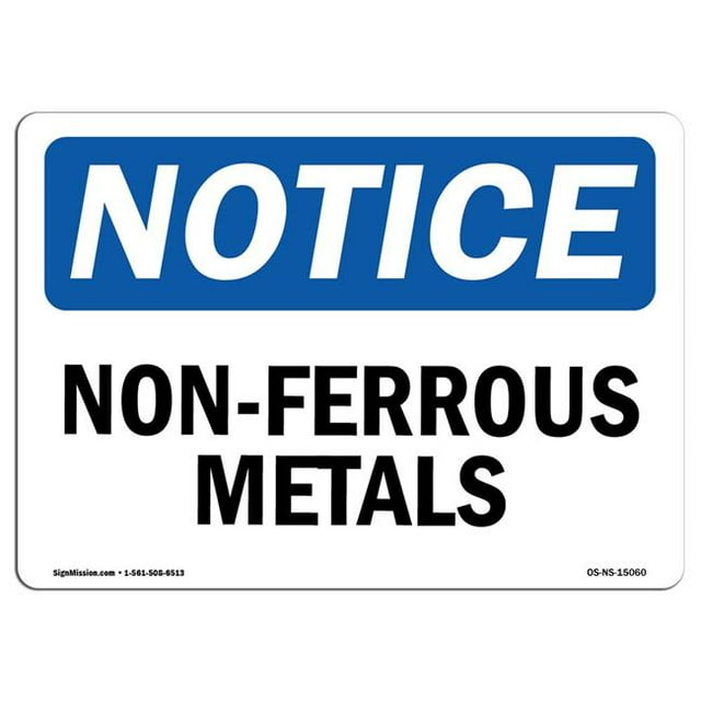 SignMission OS-NS-A-1218-L-15060 12 x 18 in. OSHA Notice Sign - Non-Ferrous Metals
