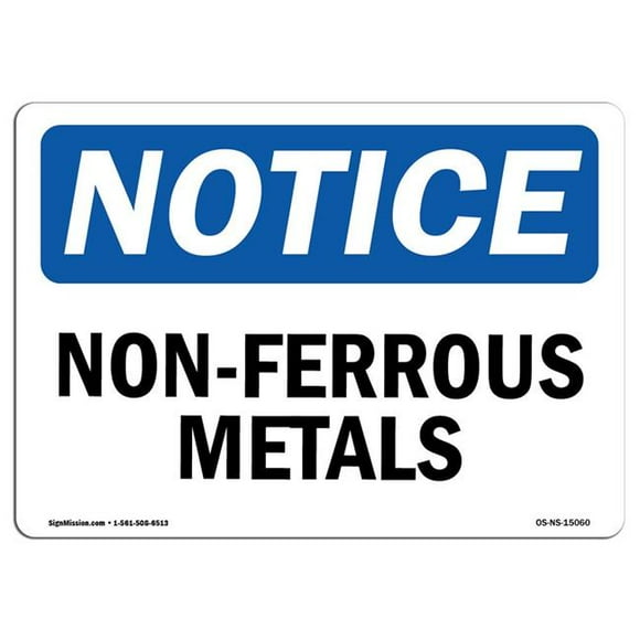 SignMission OS-NS-A-1014-L-15060 10 x 14 in. OSHA Notice Sign - Non-Ferrous Metals