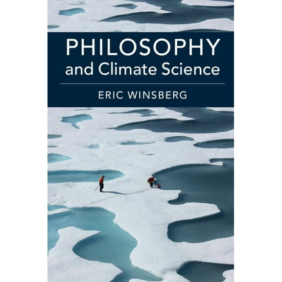 Philosophy and Climate Science, (Hardcover)