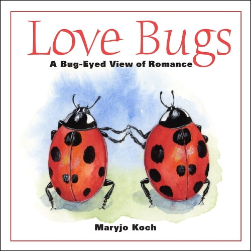 Pre-Owned Love Bugs: A Bug-Eyed View of Romance (Hardcover) 0740797840 9780740797842