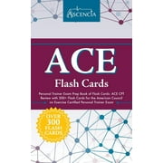 ACE Personal Trainer Exam Prep Book of Flash Cards: ACE CPT Review with 300+ Flash Cards for the American Council on Exercise Certified Personal Trainer Exam (Paperback)