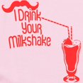 thumbnail image 2 of CafePress - I Drink Your Milkshake Infant Bodysuit - Baby Light Bodysuit, Size Newborn - 24 Months, 2 of 4