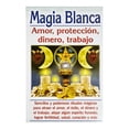 thumbnail image 1 of Libro Magia Blanca Amor, Protección, Dinero, Trabajo VIMAN Libro Magia Blanca Amor, Protección, Dinero, Trabajo, 1 of 2