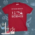 thumbnail image 4 of Mens Stand Back Im Going to Try Science T Shirt Funny Nerdy Sarcastic Tee Geek Graphic Tees, 4 of 7