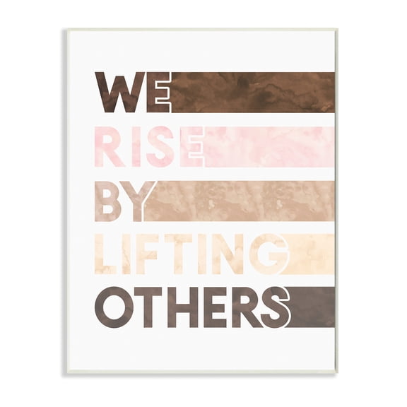 Stupell Industries Rise By Lifting Others Phrase Motivational Help Phrase Typography Painting Wall Plaque Art Print Wall Art, 10 x 15