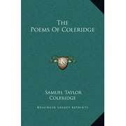 The Poems Of Coleridge [Hardcover] [Sep 10, 2010] Coleridge, Samuel Taylor
