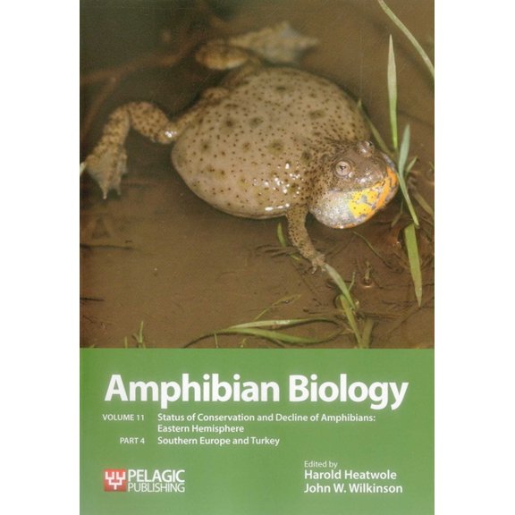 Amphibian Biology Amphibian Biology: Status of Conservation and Decline of Amphibians: Eastern Hemisphere: Southern Europe & Turkey, Book VOL. , (Paperback)