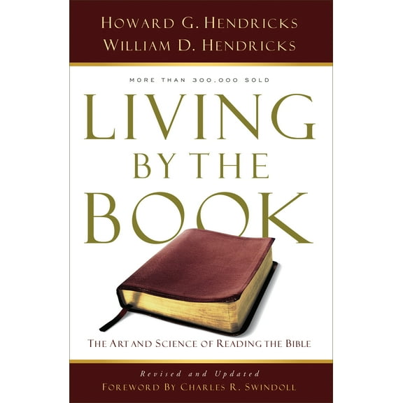 Living By the Book : The Art and Science of Reading the Bible (Paperback)