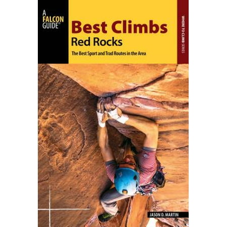 Best Climbs Red Rocks - eBook (Best Rock Climbing In America)