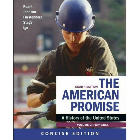 American Promise : A Concise History