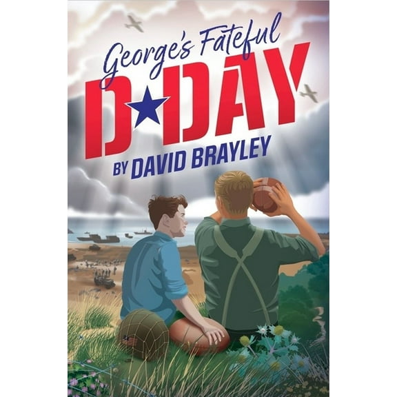 George's Fateful D-Day, (Paperback)