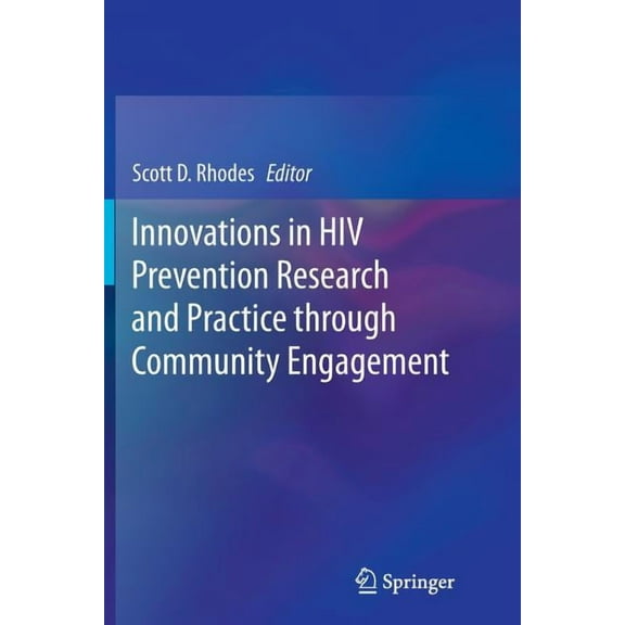 Innovations in HIV Prevention Research and Practice Through Community Engagement, (Paperback)