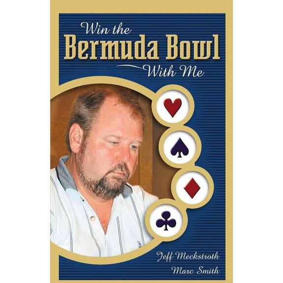 Win the Bermuda Bowl with Me, (Paperback)