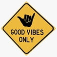 thumbnail image 3 of Good Vibes Only 12" x 12" Funny Tin Road Sign Aloha Shaka Surfer Theme Home Beach House Pool Decor Hang 10 Surf Dude Hawaii Plaque, 3 of 5