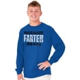 thumbnail image 4 of Worlds Greatest Father I Mean Farter Men's Big & Tall Long Sleeve Graphic Tee Brisco Brands 2X, 4 of 5