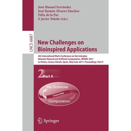 ISBN 9783642213250 product image for Lecture Notes in Computer Science: New Challenges on Bioinspired Applications: 4 | upcitemdb.com