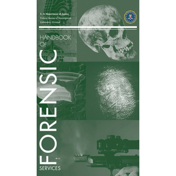 FBI Handbook of Forensic Science (Hardcover)