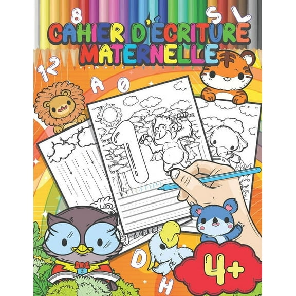 Cahier d'Écriture Maternelle: Cahier d'actvities avec des animaux, Apprenons a tracer lignes formes et les lettres, Livre de Coloriage pour enfants (Paperback)
