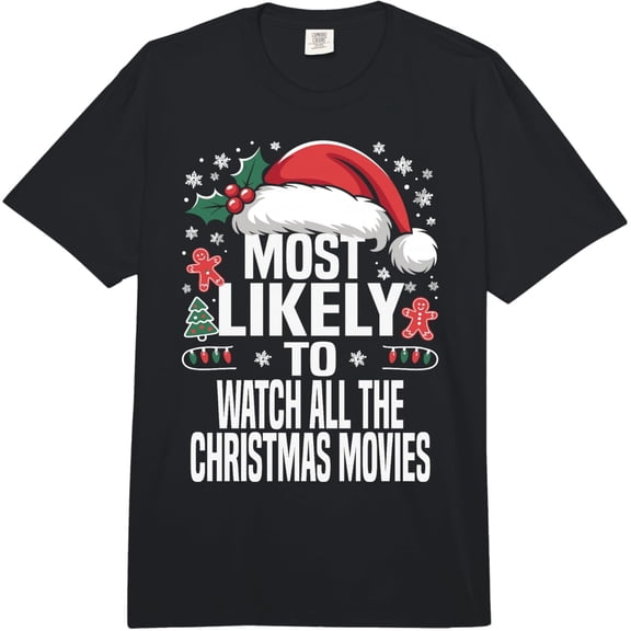 Funny Most Likely to Christmas Family Pajama Matching Xmas Comfort Colors Adult Heavyweight T-Shirt