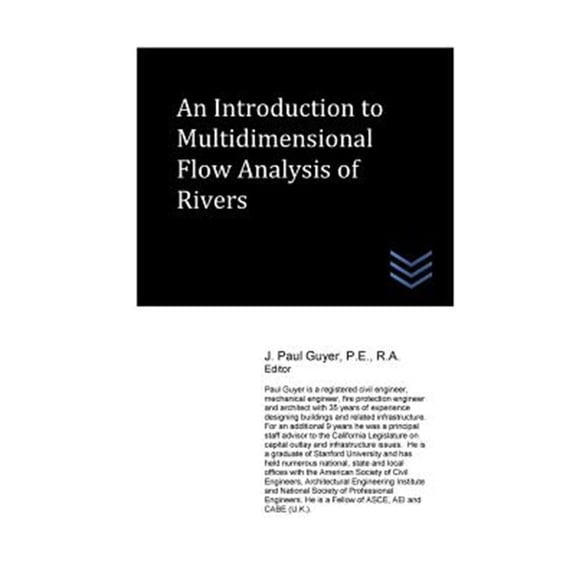 Pre-Owned An Introduction to Multidimensional Flow Analysis of Rivers (Paperback)