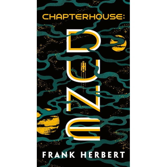 Dune Chapterhouse: Dune, Book 6, (Paperback)