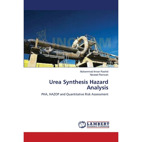 Urea Synthesis Hazard Analysis (Paperback)